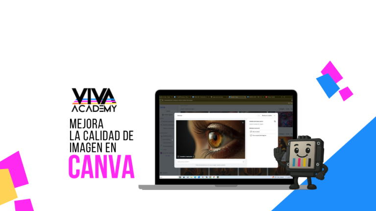 Viva Academy – Mejora la Calidad de imagen en Canva